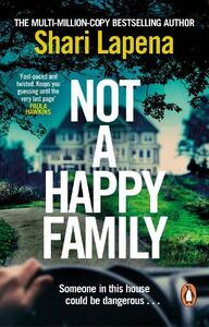 Not A Happy Family | Shari Lapena