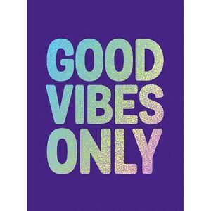 Good Vibes Only | Summersdale