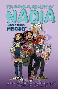 Middle School Mischief The Magical Reality of Nadia 2 | Bassem Youssef