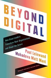 Beyond Digital  | Paul Leinwand