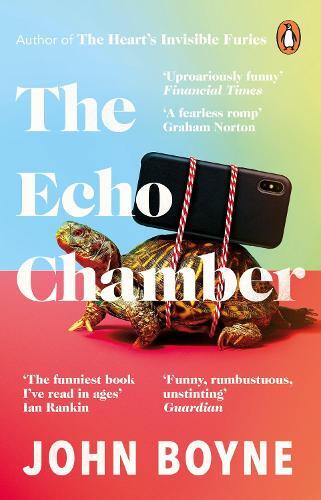 The Echo Chamber | John Boyne