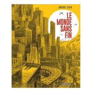 Le Monde Sans Fin | Christopher Blain/Jean-Marc Jancovici