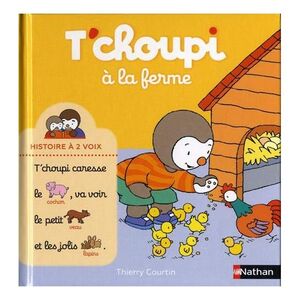T'Choupi A La Ferme | Thierry Courtin