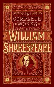 The Complete Works Of William Shakespeare (Leather Bound) | William Shakespeare