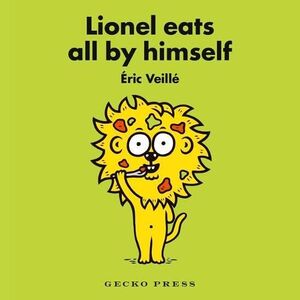 Lionel Eats All By Himself | Eric Veille