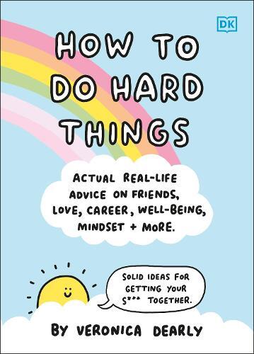 How To Do Hard Things | Veronica Dearly