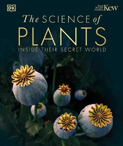 The Science Of Plants | Dorling Kindersley
