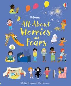 All About Worries And Fears | Felicity Brooks