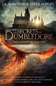 Fantastic Beasts The Secrets Of Dumbledore The Complete Screenplay | J.K. Rowling