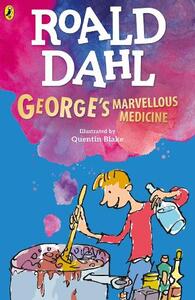 Georges Marvellous Medicine | Roald Dahl
