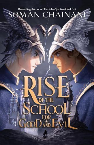 The School For Good And Evil Rise Of The School For Good And Evil | Soman Chainani