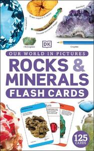 Our World In Pictures Rocks And Minerals Flash Cards | Dorling Kindersley