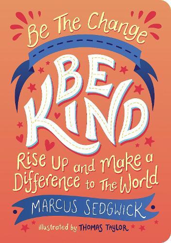 Be The Change Be Kind | Summersdale