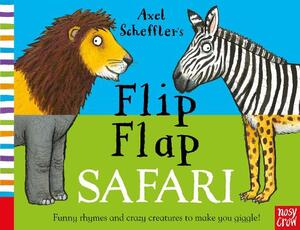 Axel Scheffler's Flip Flap Safari | Axel Scheffler