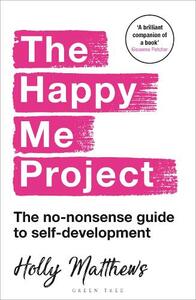 The Happy Me Project | Holly Matthews