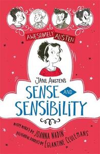 Awesomely Austen Illustrated And Retold Jane Austens Sense And Sensibility | Joanna Nadin