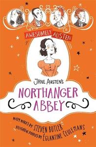 Awesomely Austen Illustrated And Retold Jane Austens Northanger Abbey | Steven Butler