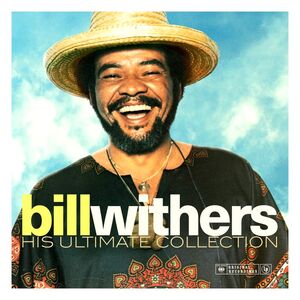 His Ultimate Collection | Bill Withers