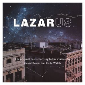 Lazarus (Ost) (3 Discs) | David Bowie & Original New York Cast
