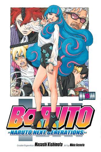 Boruto Naruto Next Generations Vol. 15 | Masashi Kishimoto