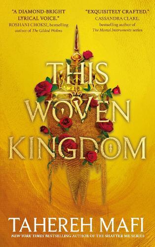 This Woven Kingdom | Tahereh Mafi