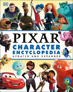 Disney Pixar Character Encyclopedia Updated & Expanded | Shari Last