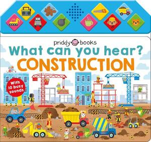 What Can You Hear Construction | Roger Priddy