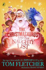 The Christmasaurus & The Naughty List | Tom Fletcher