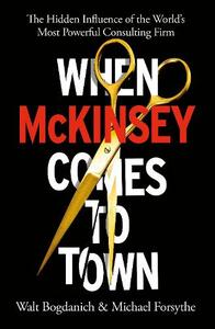 When Mckinsey Comes to Town | Walt Bogdanich