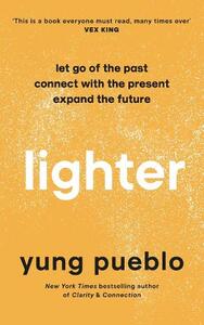 Lighter | Yung Pueblo