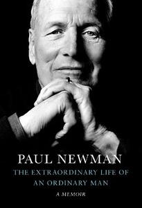 The Ordinary Life of An Extraordinary Man | Paul Newman