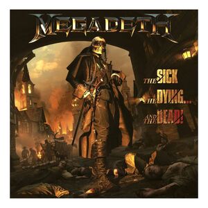 The Sick The Dying And The Dead (2 Dics) | Megadeth