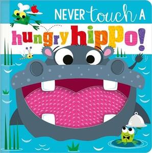 Never Touch A Hungry Hippo | Make Believe Ideas