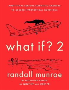 What If 2 | Randall Munroe