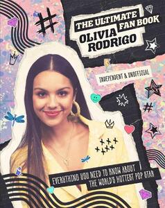 Olivia Rodrigo the Ultimate Fan Book | Malcolm Croft