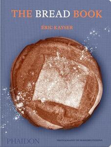 The Bread Book | Eric Kayser