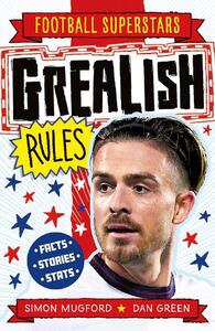 Football Superstars Grealish Rules | Simon Mugford & Dan Green