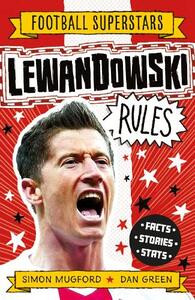 Football Superstars Lewandowski Rules | Simon Mugford & Dan Green