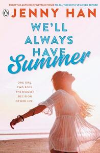 We'Ll Always Have Summer | Jenny Han