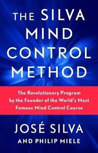 Silva Mind Control Method | Jose Silva
