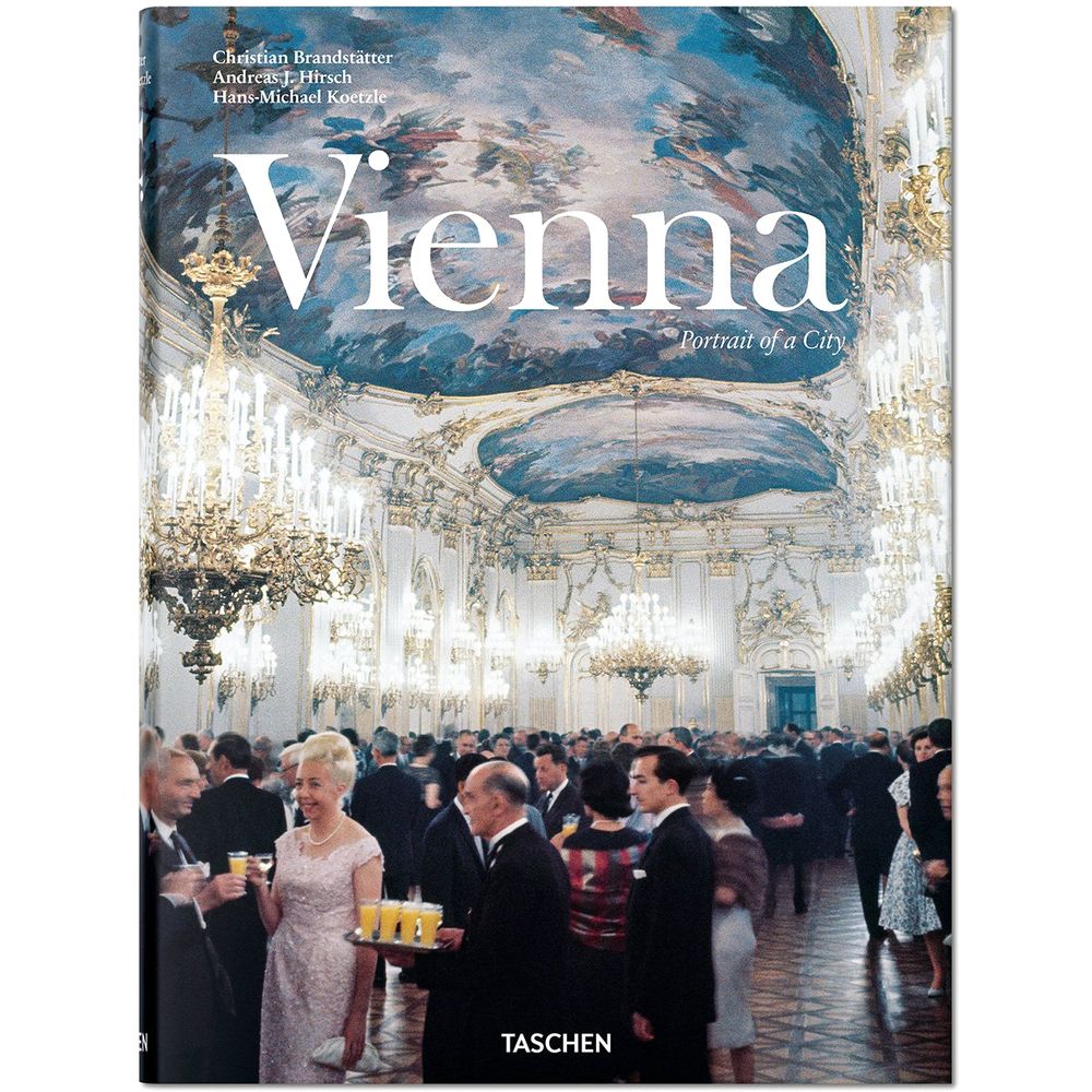 Vienna. Portrait of a City | Christian Brandstatter / Andreas J. Hirsch / Hans-Michael Koetzle