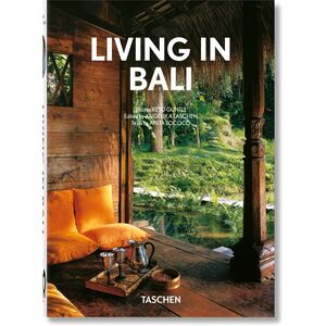 Living in Bali (40th Edition) | Reto Guntli / Anita Lococo / Angelika Taschen