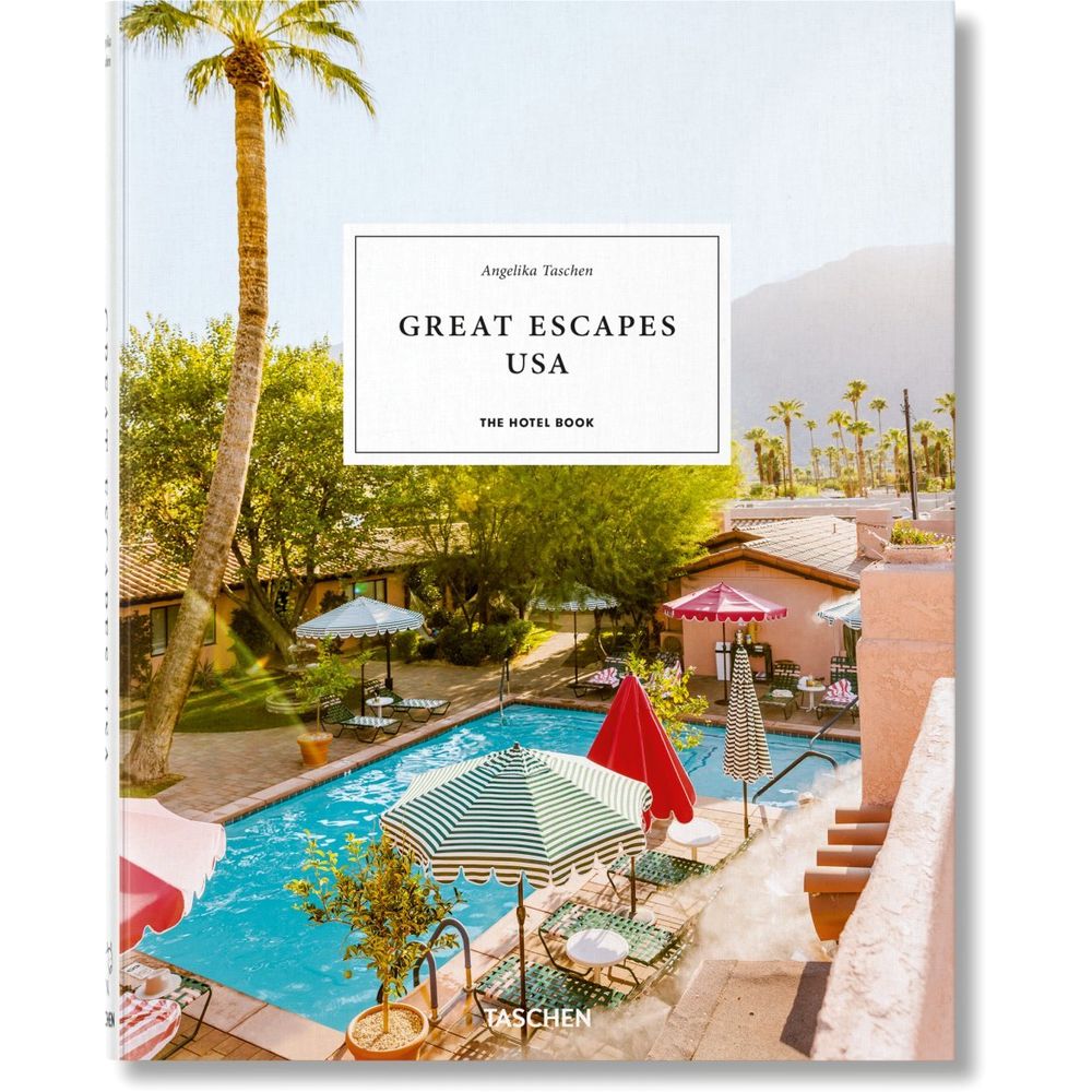 Great Escapes USA. The Hotel Book | Angelika Taschen / Christiane Reiter