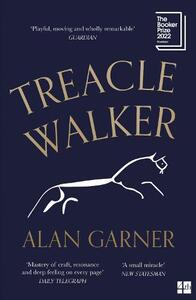 Treacle Walker (Booker 2022 Shortlist) | Alan Garner