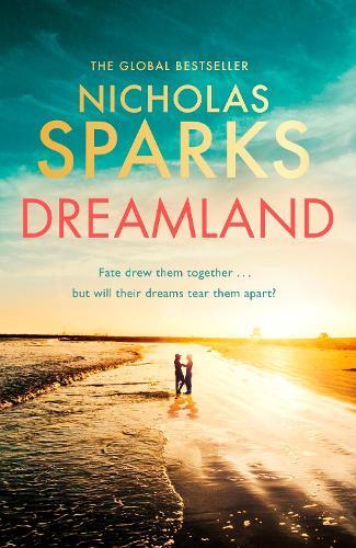 Dreamland | Nicholas Sparks