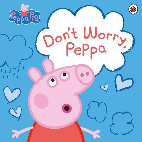 Peppa Pig Dont Worry Peppa | Peppa Pig