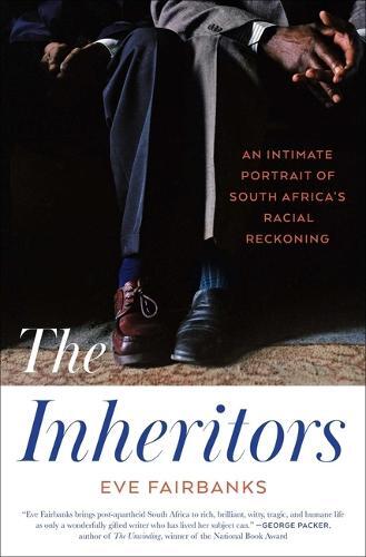 The Inheritors | Eve Fairbanks