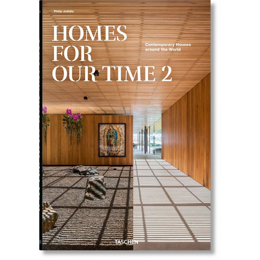 Homes for our Time - Contemporary Houses Around the World Vol. 2 (XL) | Philip Jodidio