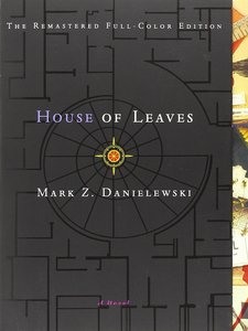 House of Leaves | Mark Z Danielewski