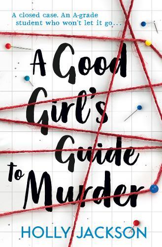 A Good Girl's Guide To Murder (BookTok) | Holly Jackson